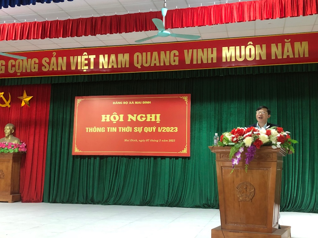 Đảng bộ xã Mai Đình tổ chức Hội nghị thông tin thời sự quý I năm 2023